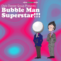 Bubble Man superstar!!!